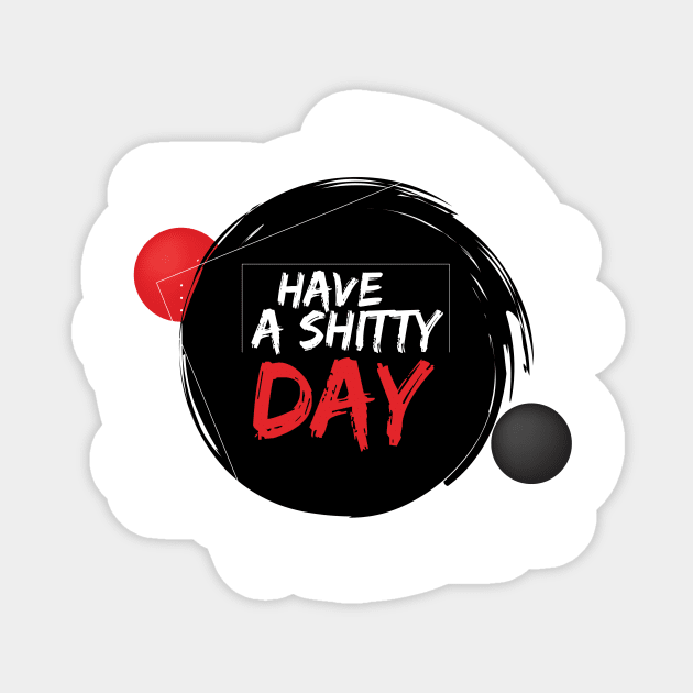 have a shitty day modern Sticker by OH Lucky